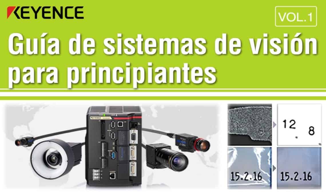 guia_de_sistemas_de_vision_artificial_industrial_para_principiantes_vol1_keyence_bitmakers_